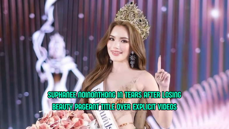 Thai Beauty Queen Loses Crown After Explicit Videos Surface