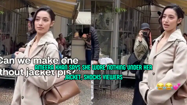 Ameera Khan Slammed After Saying She Wore Nothing Under Her Jacket